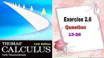 Thomas Calculus || Exercise 2.6 || Question 13-20 || Applying the Continuity Test || Allah Dad