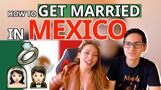 How To Get Married in Mexico as a Foreigner