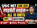 UGC NET Library &amp; Information Science Classes | UGC NET Library Science All 10 Unit Question |Damini