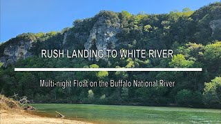 Rush Landing to the White (Cartney Access) on the Buffalo National River