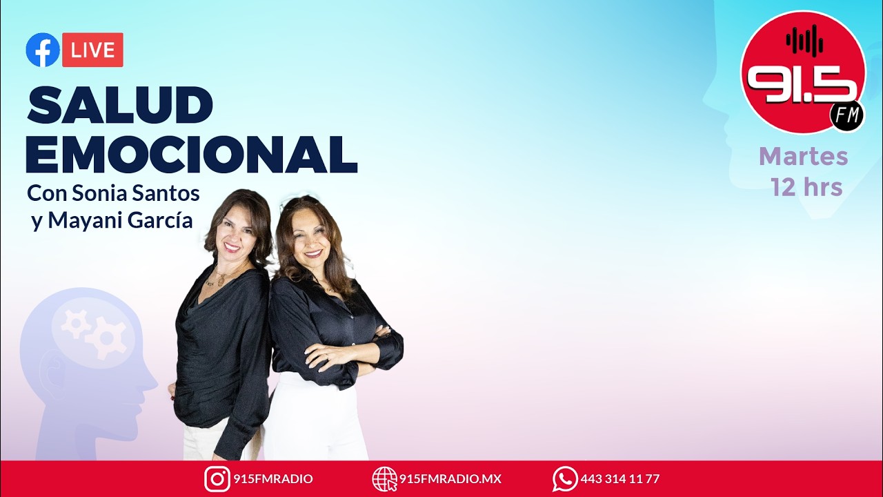 SALUD EMOCIONAL CON MAYANI GARCÍA Y SONIA SANTOS