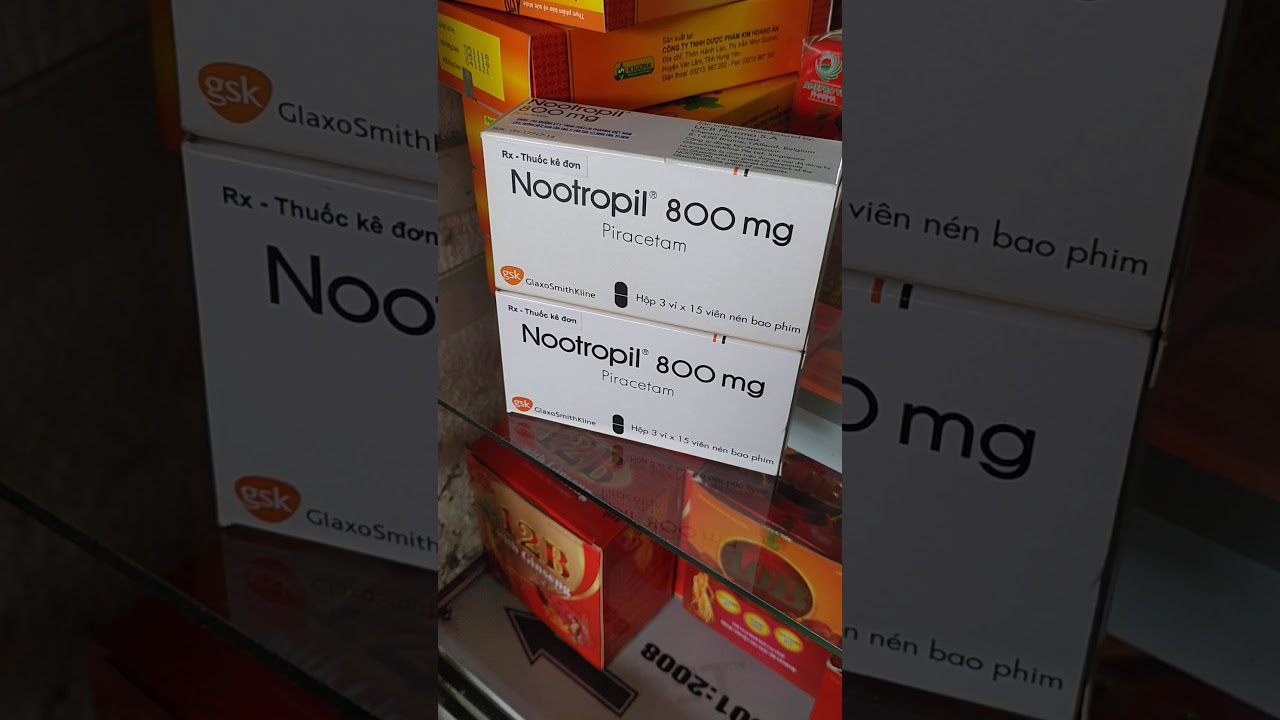 Nootropil- Piracetam 800Mg- Tuần Hoàn Não