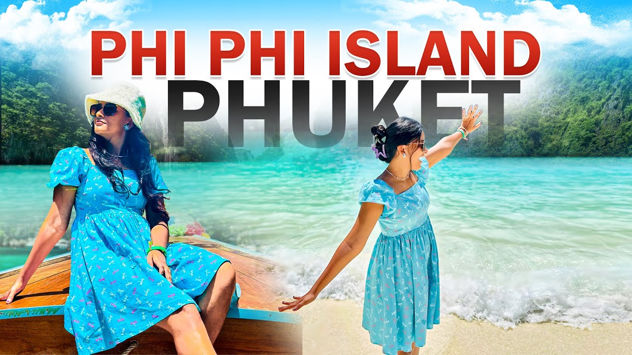 Phi Phi Island Vlog 🏖️ || Phuket’s Most Beautiful Spot || Thailand || Island Hopping || Srija Sony