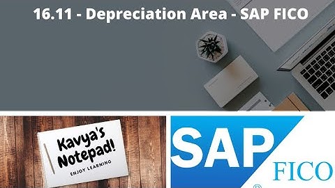 16.11 - Depreciation Area - SAP FICO