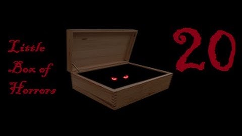 SCP:CB Little Box of Horrors Part 20 (V0.9.3)