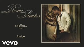 Video voorbeeld van "Romeo Santos - Amigo (Audio)"