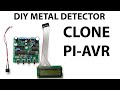 Clone PI-AVR DIY metal detector revue