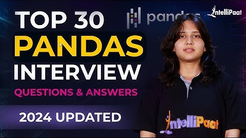 Pandas Interview Questions And Answers | Pandas Coding Interview Questions | Intellipaat