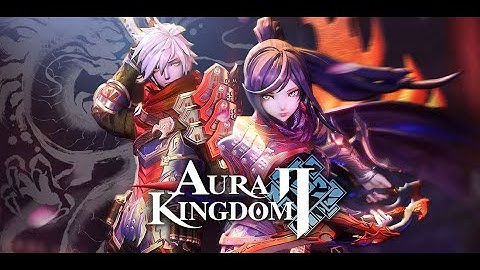 New MMORPG game 2020 🔥 + first look at the 4 Heroes/Classes!! | Aura Kingdom II