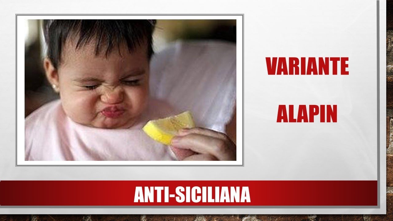 ANTI-SICILIANA: COMO ENFRENTAR A VARIANTE ALAPIN?