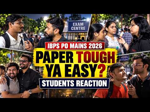 IBPS PO Mains 2026 Paper Tough Ya Easy? 😱 | Students Reaction | Exam Analysis
