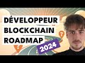 La roadmap pour devenir dveloppeur blockchain en 2024