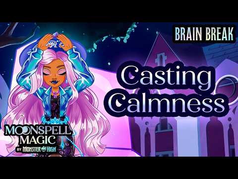 Spellbinding Stretch | Cosmic Cardio with Moonspell Magic by Monster High | Brain Break