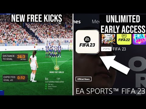 FIFA 23 - UNLIMITED EARLY ACCESS & GAME CHANGING FEATURES & CROSS PLAY ALL EXPLAINED