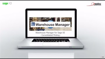 Warehouse Manager for Sage X3 - Consolidated Picking