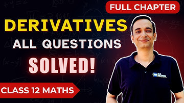 Derivative Full Chapter in 1 Video | Class 12 Maths | Every NCERT Question Solved