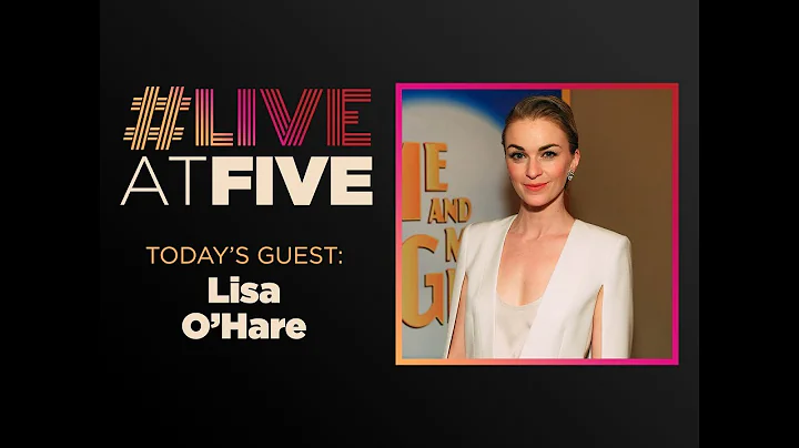 Broadway.com #LiveatFive with Lisa O'Hare of THE H...