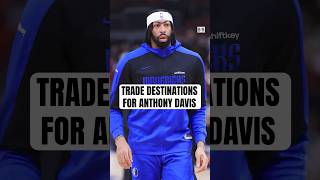 3 Trade Destinations For Anthony Davis