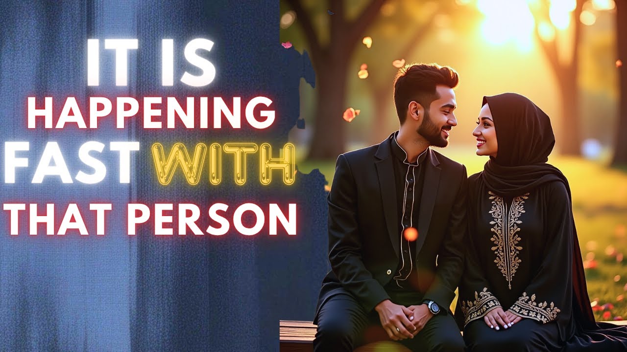 Allah Is Moving You Quickly Toward That Person You’re About to See Why