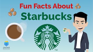 Starbucks Fun Facts | History of Starbucks