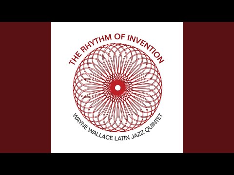 The Wayne Wallace Latin Jazz Quintet - Vamanos Pa'l Monte