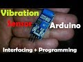 Arduino Project: Vibration sensor tutorial, Vibration measurement, vibration detector “SW 420”