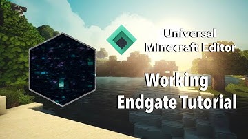 Universal Minecraft Editor - Working Endgates! #1