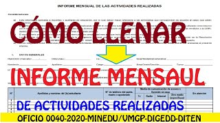 CÓMO LLENAR DE INFORME FINAL DEL DOCENTE SEGÚN OM 00040-2020-DIGEDD-DITEN/  ACTIVIDADES MENSUALES