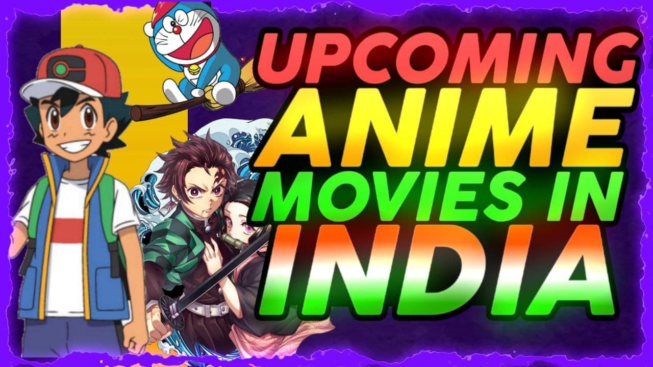 UPCOMING ANIME MOVIES IN INDIA!!! || Upcoming Pokémon Movies Confirmed !! -  YouTube