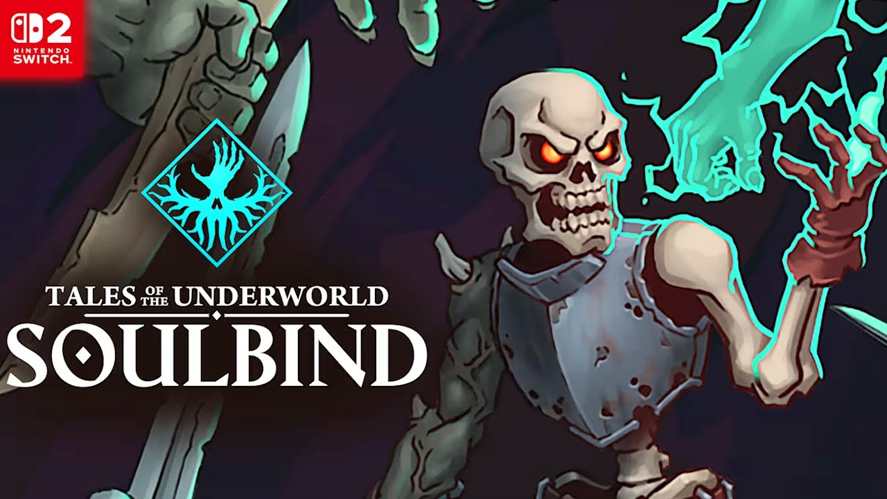 Soulbind: Tales Of The Underworld - Nintendo Switch 2 Gameplay