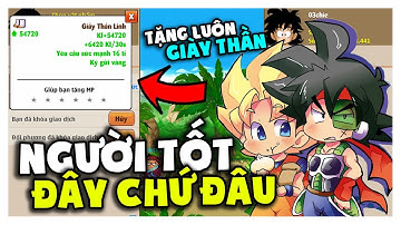 Ngọc Rồng Online - Phản ứng của cư dân nghèo thế nào khi được tặng giày thần vip