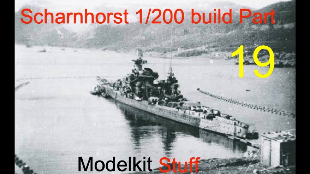 Building Trumpeter's 1/200 Scharnhorst with MK 1 upgrade, Part 19.