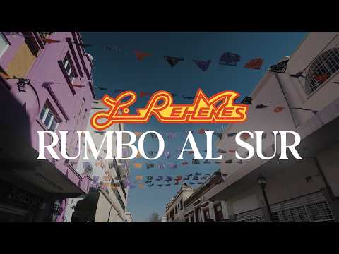 Los Rehenes - "Rumbo al Sur" (Video Lirico)