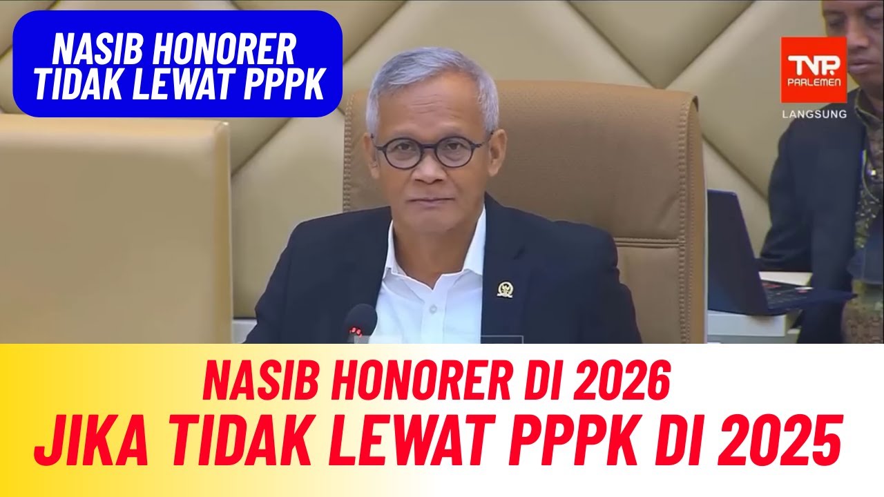 NASIB HONORER DI 2026 JIKA TIDAK LEWAT PPPK DI TAHUN 2025