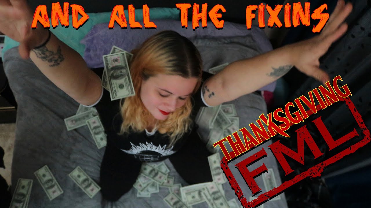 FML Tales From FMyLife THANKSGIVING SPECIAL #9 And All The Fixins