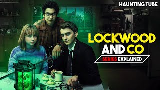 Best NETFLIX Series of 2023 - Lockwood and Co Explained in Hindi | Haunting Tube