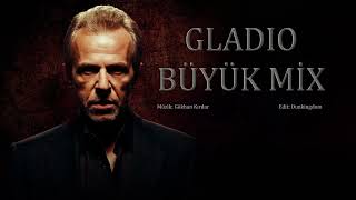 KURTLAR VADİSİ - GLADIO BÜYÜK MİX