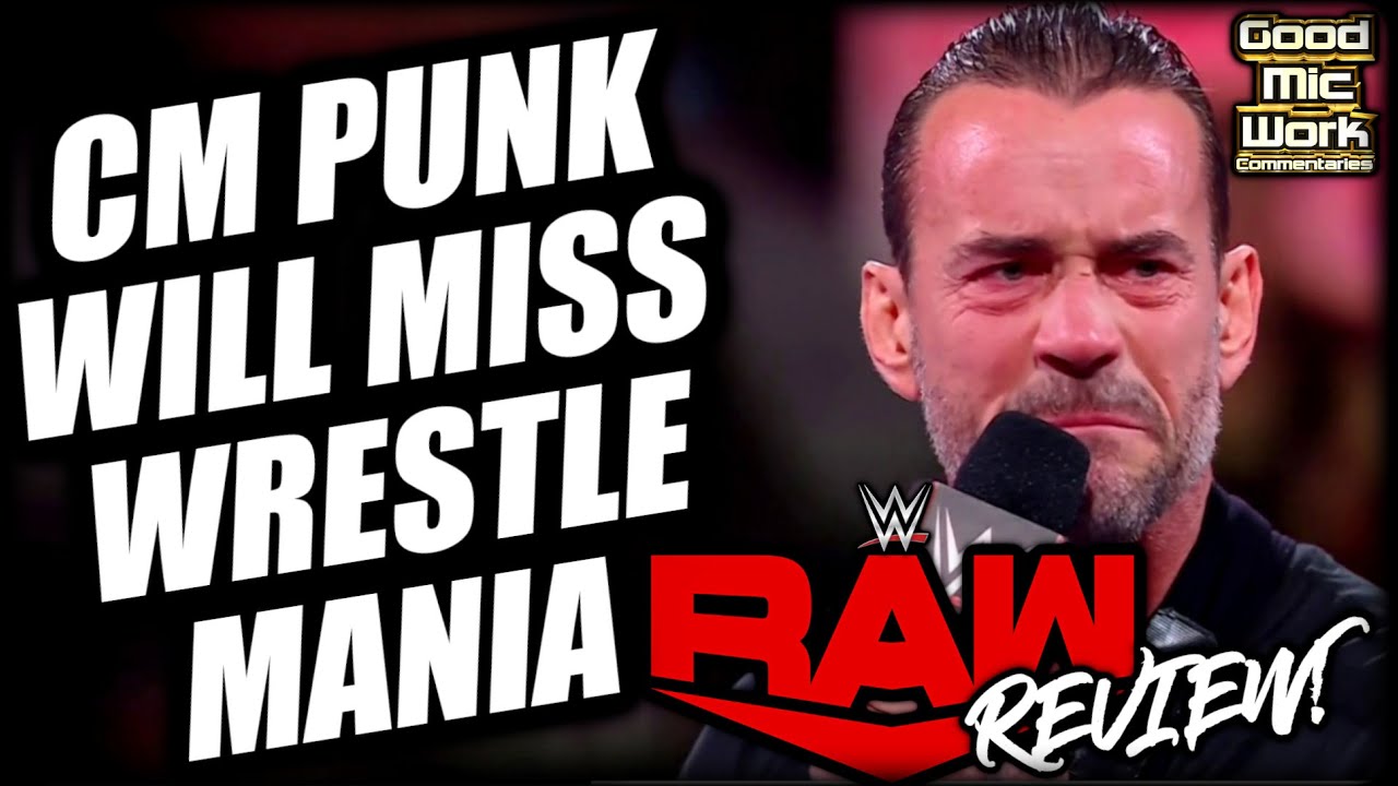 CM Punk Injured? Cody Rhodes Begins Journey To WrestleMania WWE Raw