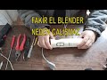 FAKİR BLENDER MAKİNASI TAMİR NASIL YAPILIR ?