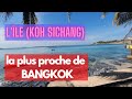 🌊  Île PAS CHÈRE la plus proche de BANGKOK, THAÏLANDE [2021] Koh Sichang 🇹🇭