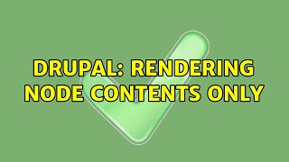 Famous Drupal: Rendering node contents only (4 Solutions!!) Net Worth