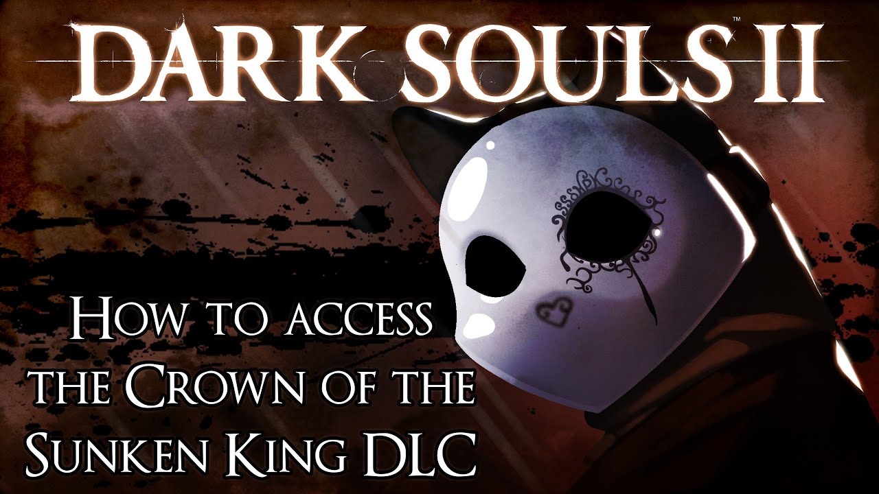 Prepare to buy Dark Souls II: Crown of the Sunken King - Vanguard