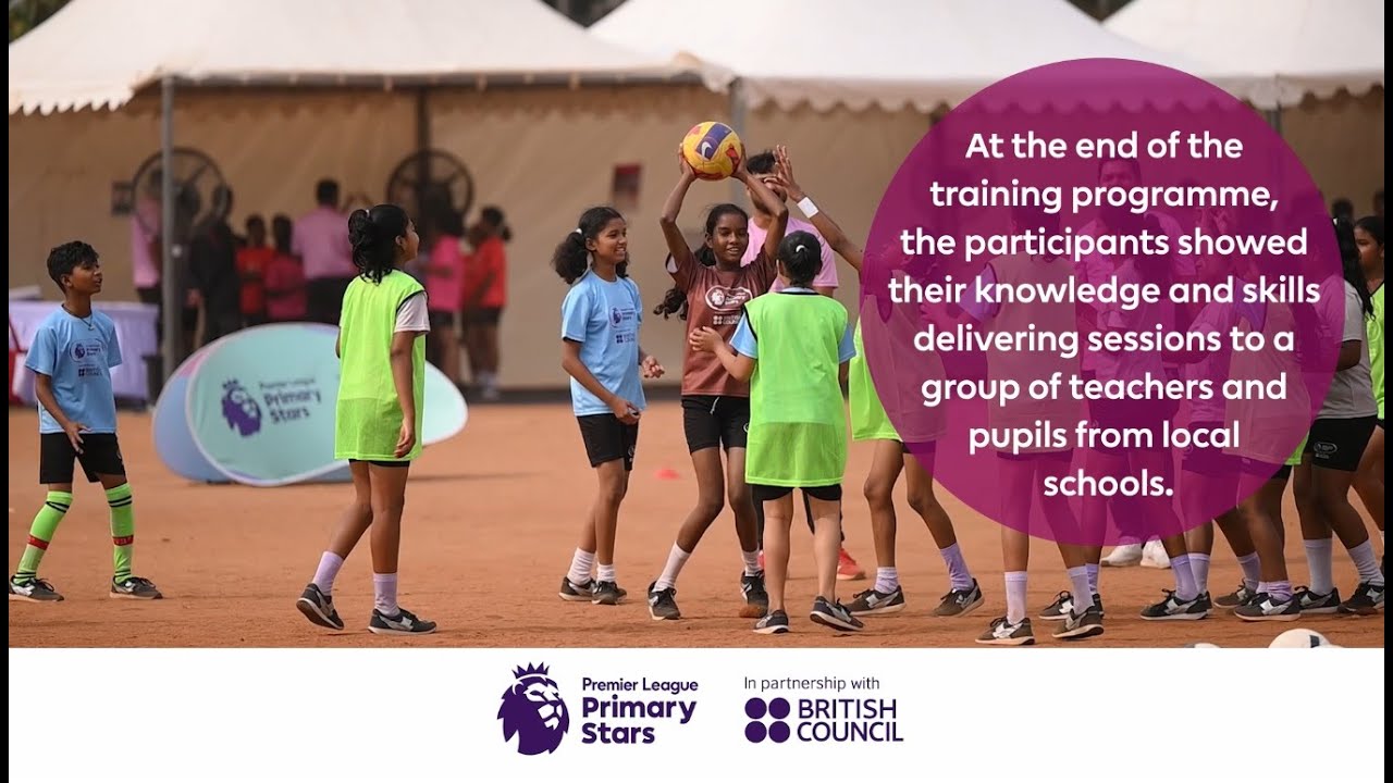 Premier League x British Council: Physical Education in Odisha