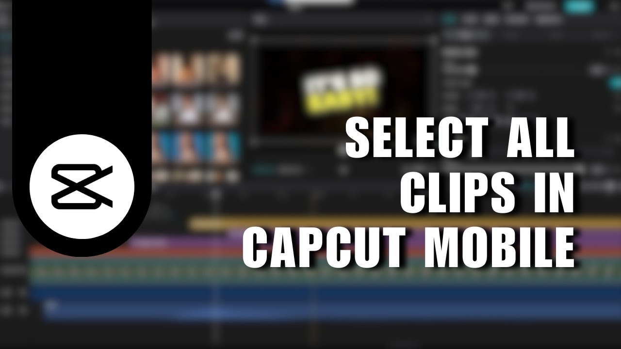 ⭐ INSIGHTS: How To Select All Clips In CapCut Mobile (2024) | English