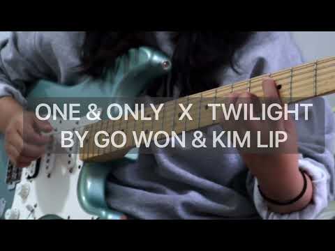 one & only by go won but it's also twilight by kim lip - guitar loop cover