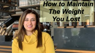 How to Maintain The Weight You Lost:تثبيت الوزن:عُلا أسعد