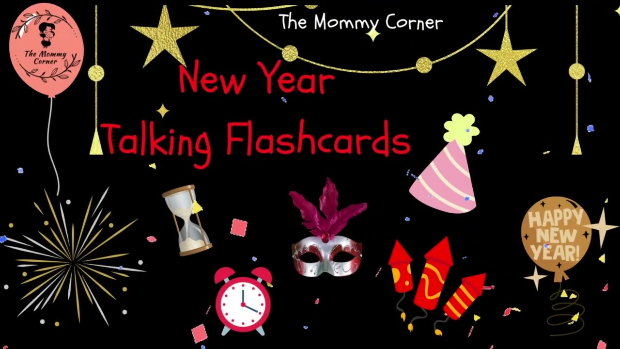 Learn English for Kids | New Year Talking Flashcards | The Mommy Corner