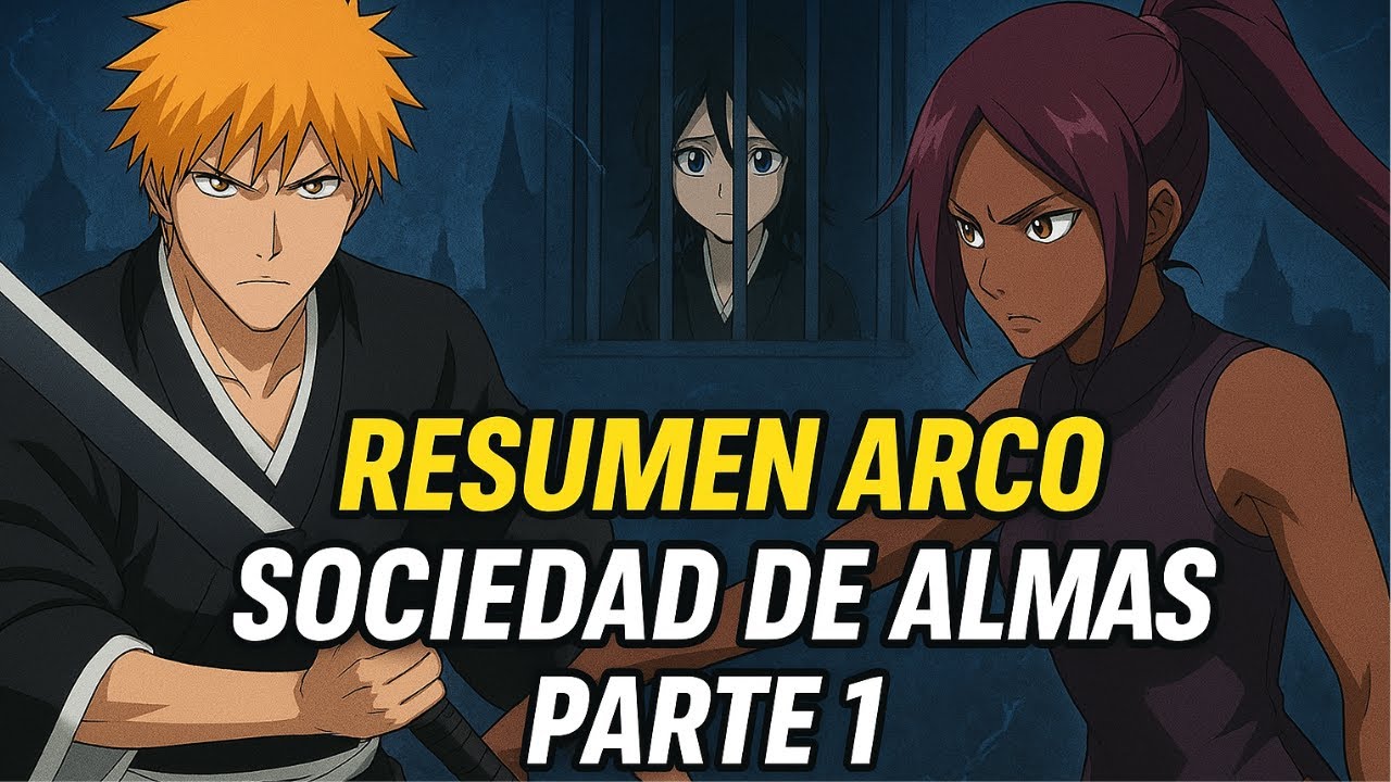 El rescate de Rukia comienza | Resumen Bleach arco Sociedad de Almas Parte 1