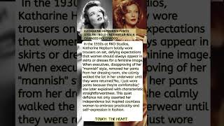 KATHARINE HEPBURN'S PANTSSTOLEN - BOLD UNDERWEAR WALKCHANGED HOLLYWOOD.