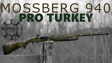 Cover Image for 💥 NEW 💥 Mossberg 940 PRO TURKEY